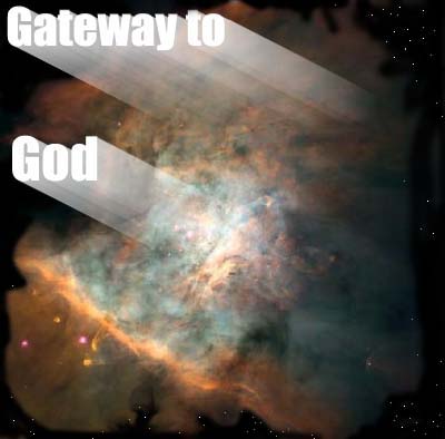 Gateway to GOD (Orion Nebula image)